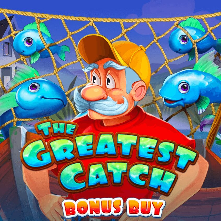 The Greatest Catch Bonus Buy